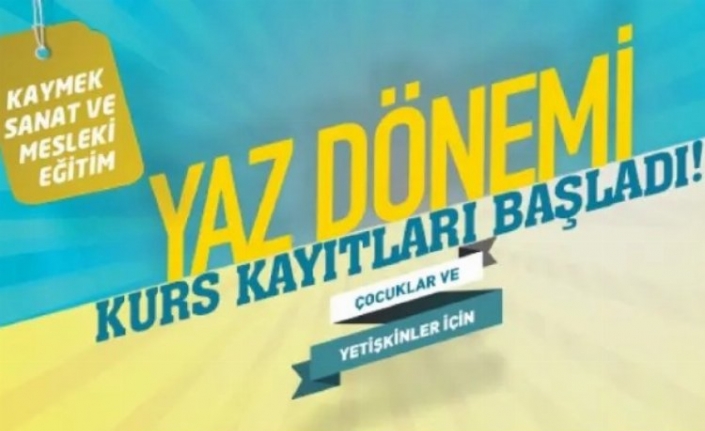 Kayseri'de KAYMEK Yaz Kursları kayıtları başladı