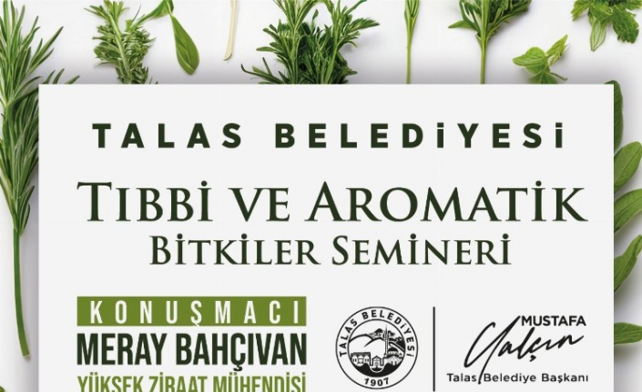 Talas'ta tıbbi ve aromatik bitkiler semineri